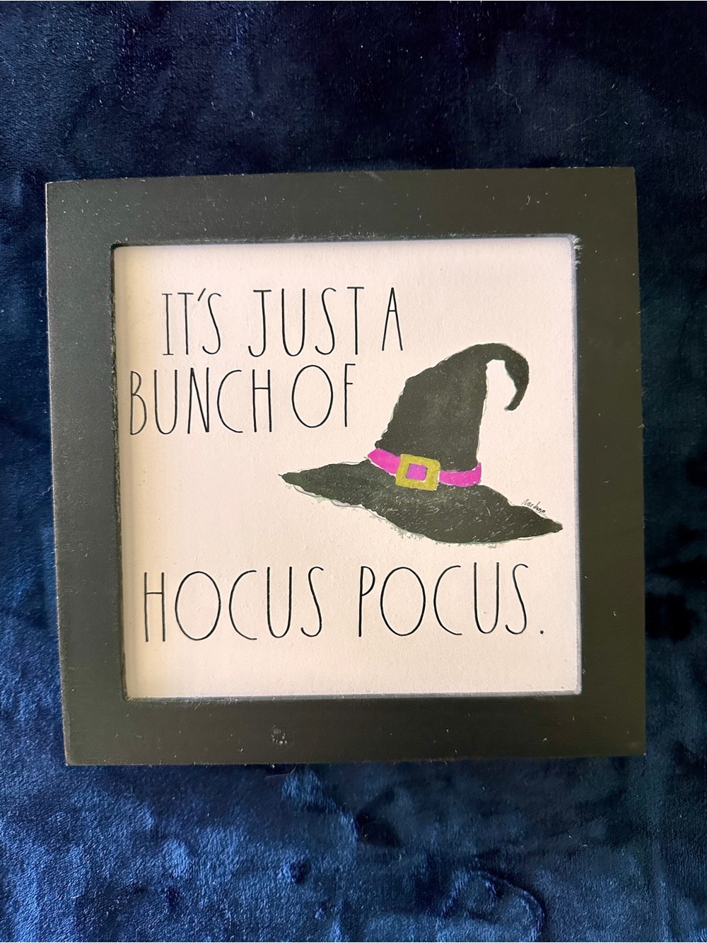 Rae Dunn Small Accent Decor Sign “It’s Just a Bunch of Hocus Pocus” Witch’s Hat